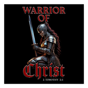 Poster Guerrière du Christ 2 Timothée 2:3 Chrétienne