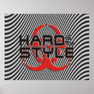 Poster hard is my style stripes hardstyle music