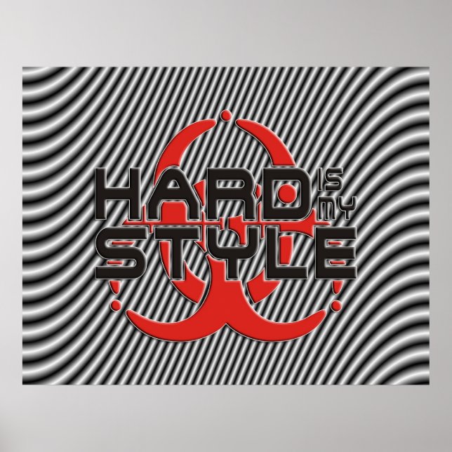 Poster hard is my style | stripes | hardstyle music (Devant)