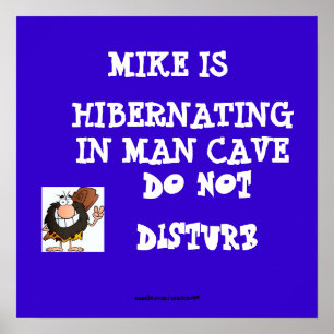Poster Hibernating Man Cave1
