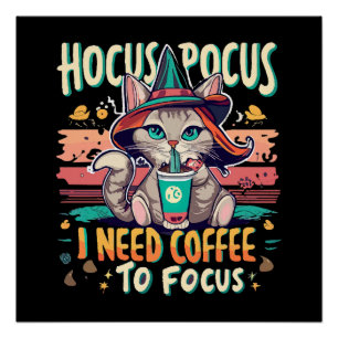 Poster Hocus Focus - J'ai besoin de café pour me concentr