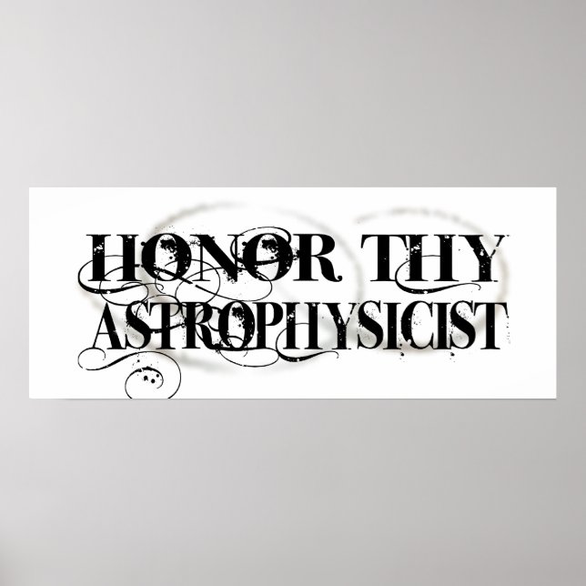 Poster Honor Thy Astrophysicien (Devant)