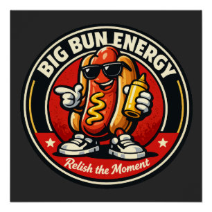 Poster Hot Dog - Big Bun Energy - Amoureux de la nourritu