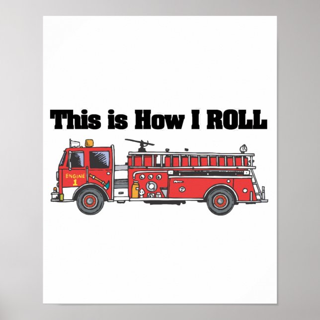 Poster How I Roll (Fire Engine/Truck) (Devant)