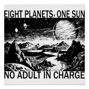 Poster Huit planètes un soleil pas d'adulte responsable h