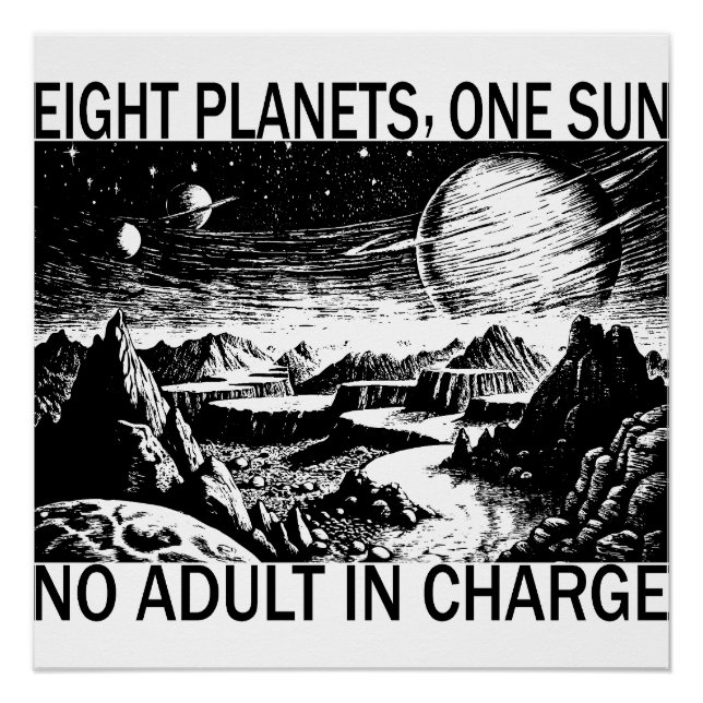 Poster Huit planètes un soleil pas d'adulte responsable h (Devant)