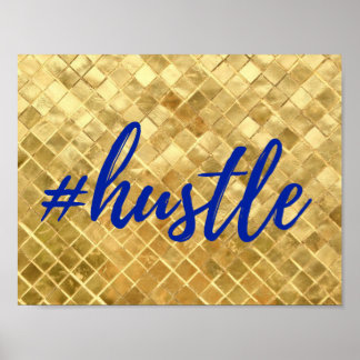 Poster Hustle Effet Pétrole Or