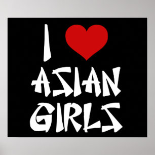 Poster I Love Asian Girls