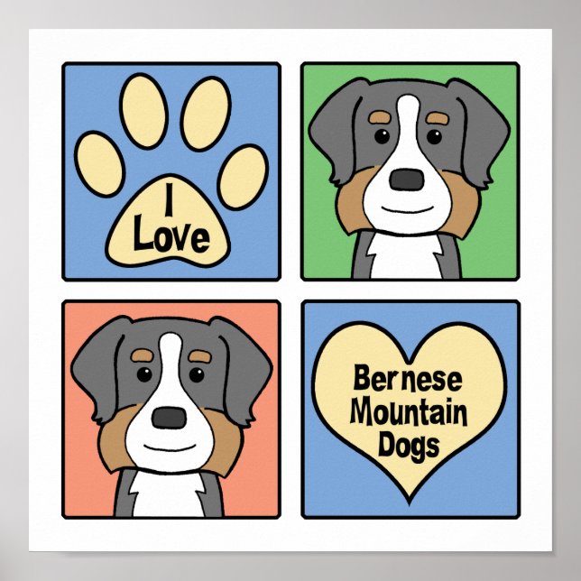 Poster I Love Bernese Mountain Dogs (Devant)