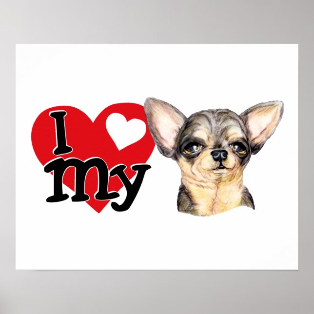 Poster I Love My B&T Chihuahua (Devant)