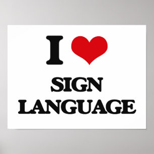 Poster I Love Sign Language