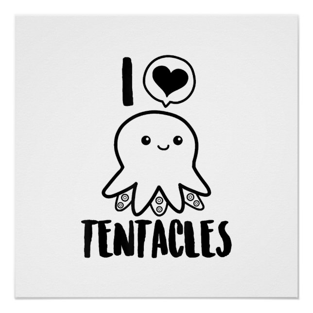 Poster I Love Tentacles T-shirt Cute Octopus Tee (Devant)