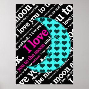 Poster I Love You to the Moon and Back
