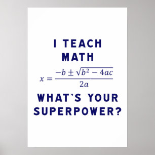 Poster I Teach Math What's Your Superpower ?
