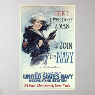 Poster I Wish I Were A Man I'd Join The Navy