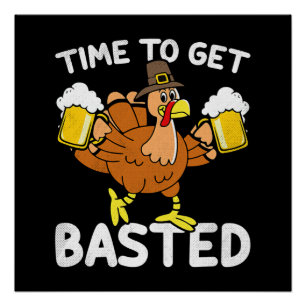 Poster Il Est Temps De Se Baser Drôle Bière Thanksgiving 
