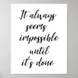 Poster Il semble toujours impossible jusqu'à ce qu'il soi