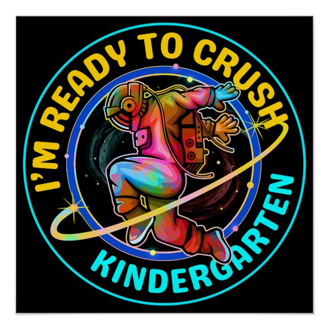 Poster I'm ready to crush kindergarten (Devant)