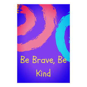 Poster Imprimez d'art mural de nurserie Soyez Brave Soyez
