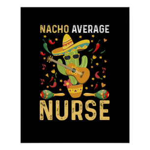 Poster Infirmière Nacho moyenne Cinco De Mayo Nursing mex