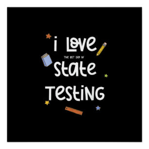 Poster J'adore (le dernier jour de) State Testing Drôle E