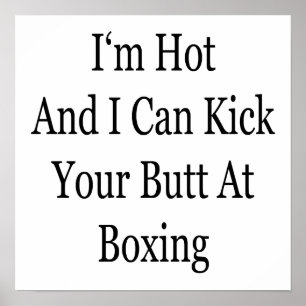 Poster J'ai chaud et je peux te frapper le cul à la boxe