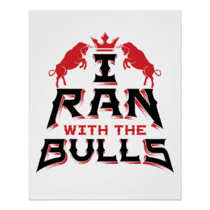 Poster J'ai couru avec les Bulls Pamplona Courir des Bull