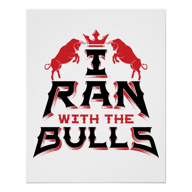 Poster J'ai couru avec les Bulls Pamplona Courir des Bull (Devant)