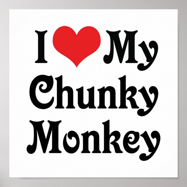 Poster J'Aime Mon Chunky Monkey (Devant)