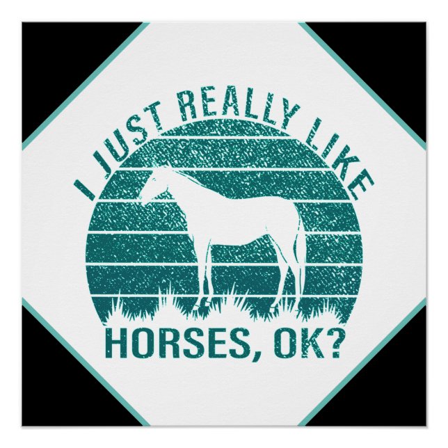 Poster J'aime vraiment beaucoup les chevaux en vert marin (Devant)
