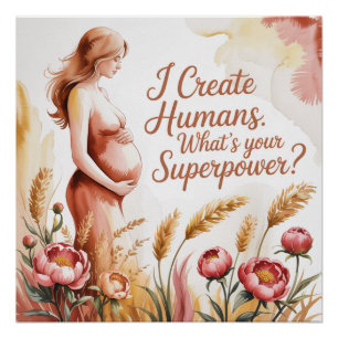 Poster Je crée des humains. Quelle est votre superpuissan