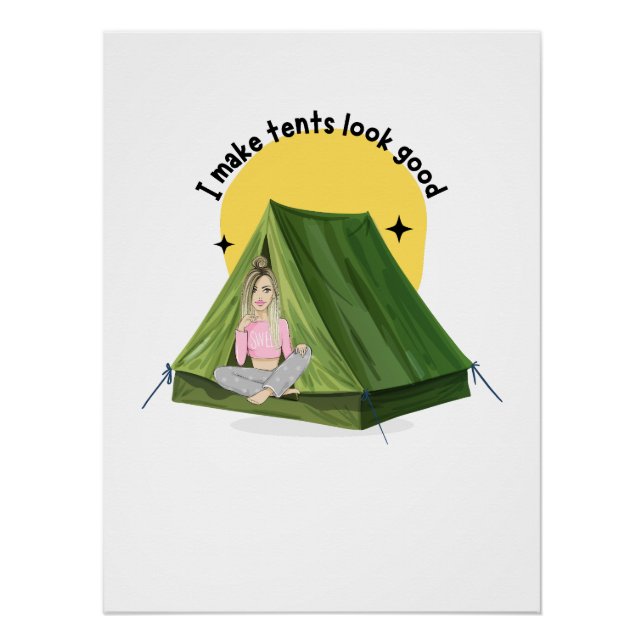 Poster Je Fais De Tentes Un Bon Aspect - Camping (Devant)