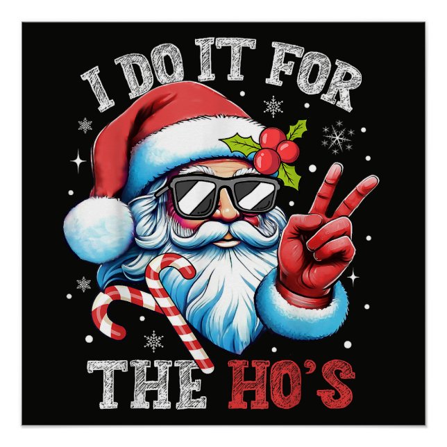 Poster Je le fais pour les Ho's Funny Christmas Santa (Devant)
