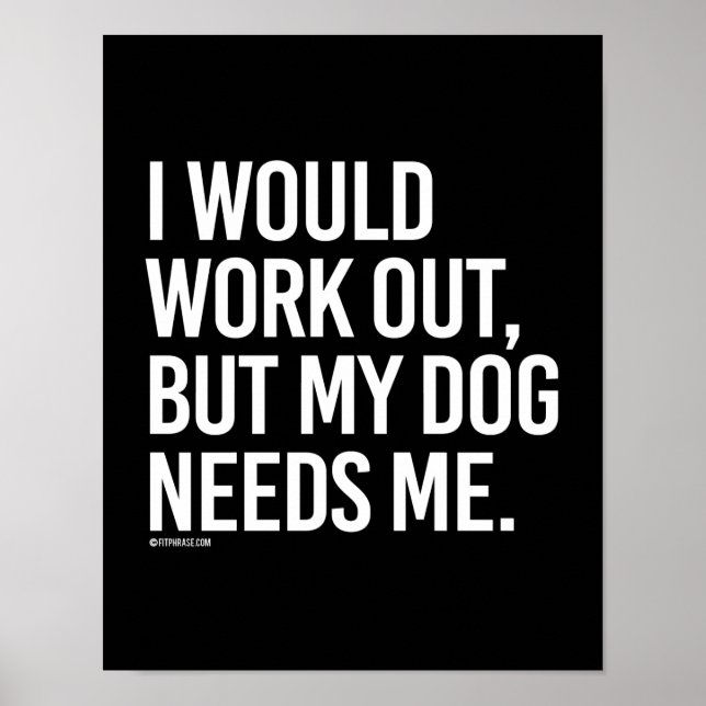 Poster Je m'occupais mais mon chien a besoin de moi - - G (Devant)