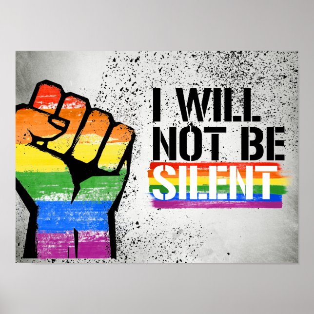 Poster Je ne serai pas silencieux - - Droits LGBTQ - (Devant)