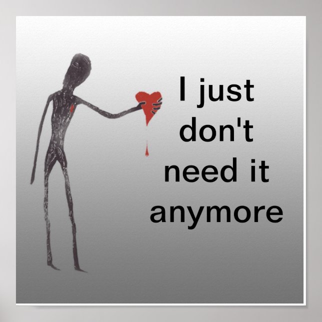 Poster Je n'en ai simplement plus besoin (Devant)