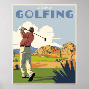 Poster Je préférerais faire du golf aussi !