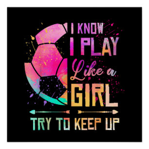 Poster Je sais que je joue au football comme une fille