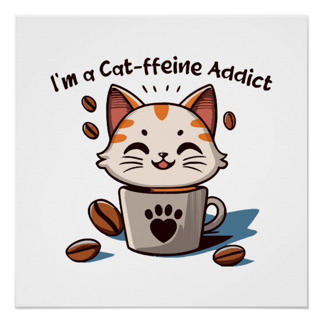 Poster Je suis accro à la Cat-fféine (Devant)