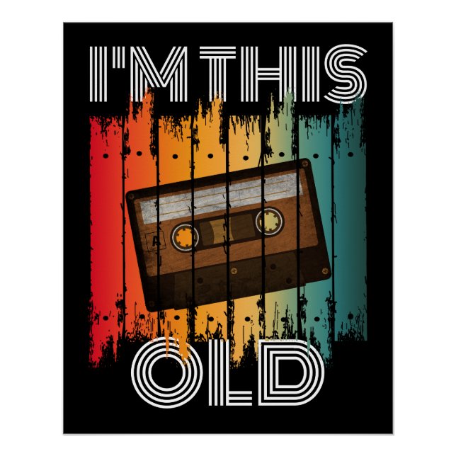 Poster Je Suis Cette Vieille Cassette Rétro Classique (Devant)