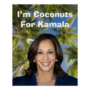 Poster Je suis des noix de coco pour Kamala