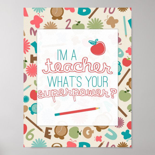 Poster Je suis enseignant, quelle est votre superpuissanc (Devant)