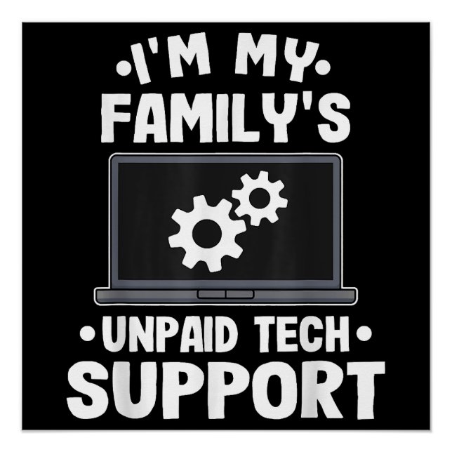 Poster Je suis le support technique non rémunéré de ma fa (Devant)