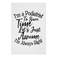Je suis podiatre pour gagner du temps Supposons