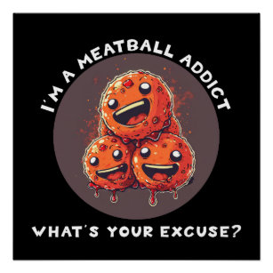 Poster Je suis un accro de Meatball