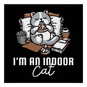 Poster Je suis un chat d'intérieur - Chat introverti