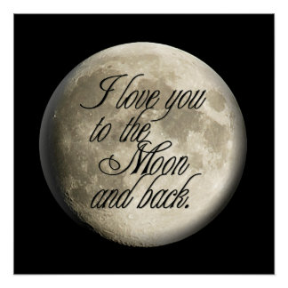 Poster Je t'aime à la lune et le dos lunaire réaliste
