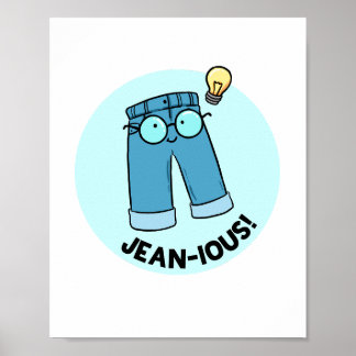 Poster Jean-ious Denim Pants Pun