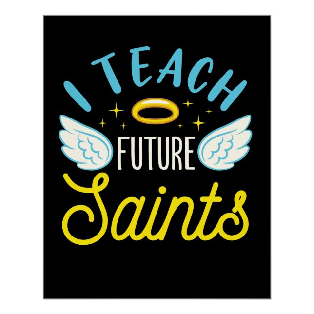 Poster J'Enseigne Les Saints Futurs Enseignant Catholique (Devant)