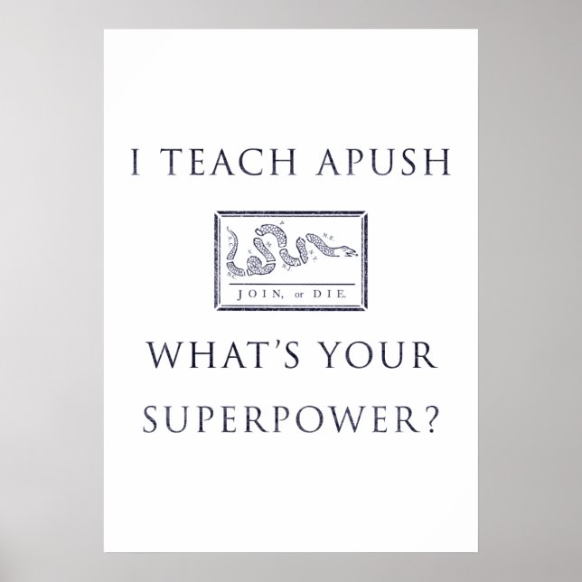 Poster J'enseigne l'histoire américaine de l'AP (APUSH) (Devant)